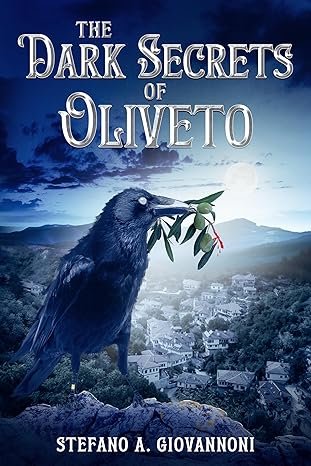 The Dark Secrets of Oliveto