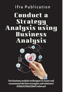 Strategy Analysis with Business Analysis