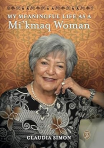 My Meaningful Life as a Mi'kmaq Woman