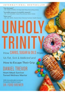 Unholy Trinity: Carbs, Sugar & Oils