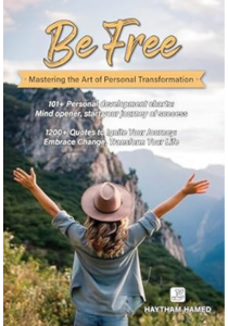 Be Free: Personal Transformation Guide