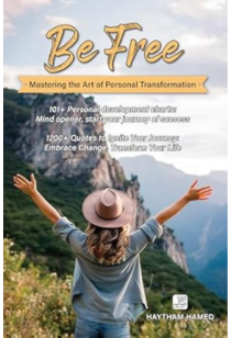 Be Free: Personal Transformation Guide